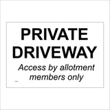 TR298 Private Driveway Access By Allotment Members Only Sign