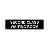 TR307 Second Class Waiting Room Sign