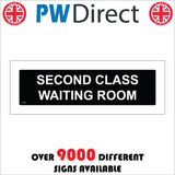 TR307 Second Class Waiting Room Sign