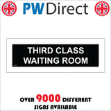 TR308 Third Class Waiting Room Sign