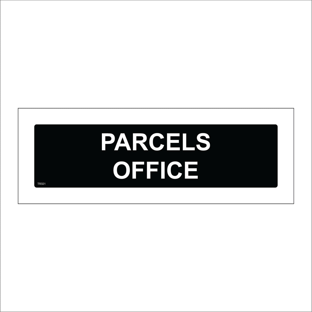 Parcels Office Sign – PWDirect