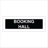 TR326 Booking Hall Sign