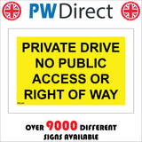 TR345 Private Drive No Public Access Or Right Of Way Sign
