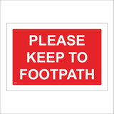 TR349 Please Keep To Footpath Sign
