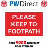 TR349 Please Keep To Footpath Sign