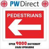 TR355 Pedestrians Left Arrow  Sign with Left Arrow