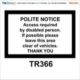 TBL003 Vehicle Garages Road Warnings Hazards Farm Polite Notices Signs