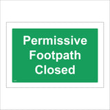 TR393 Permissive Footpath Closed Sign