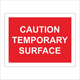 TR400 Caution Temporary Surface Sign