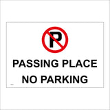 TR403 Passing Place No Parking Sign with Circle P Sign Diagonal Line