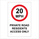 TR433 20MPH Private Road Residents Access Only Speed Twenty Sign with Circle 20MPH