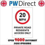 TR433 20MPH Private Road Residents Access Only Speed Twenty Sign with Circle 20MPH