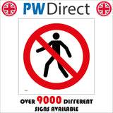 TR441 No Pedestrians Sign with Circle Person Diagonal Line