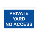 TR447 Private Yard No Access Sign
