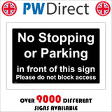 TR457 No Stopping Or Parking Do Not Block Access Workshop Garage Drive Unit Site