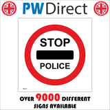 TR497 Stop Police No Entry Keep Clear