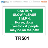 TBL005 Custom Bespoke Unique Traffic Access Parking Access Animals Signs