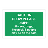 TR501 Caution Slow Please 5MPH Horses Dogs Livestock On Path