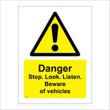 TR549 Danger Stop Look Listen Beware Of Vehicles