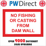 TR556 No Fishing Or Casting From Dam Wall
