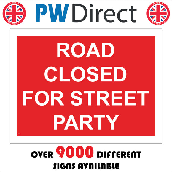 TR570 Road Closed For Street Party Red Carnival Celebration