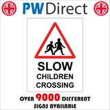 TR604 Slow Children Crossing School Speed Vehicles Stop Road