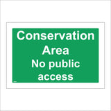TR607 Conservation Area No Public Access Entry Right Way