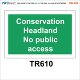 TBL002 Bridle Pathways Birds Farm Yard Control Conservation Sign