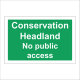 TR610 Conservation Headland No Public Access Private Entry