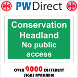 TR610 Conservation Headland No Public Access Private Entry