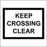 TR622 Keep Crossing Clear Obstruct Obstruction