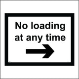 TR626 No Loading Anytime Right Arrow Route Way Direction