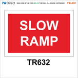 TBL001 Red Road Traffic Signs Ramp Bike Closed Control Slow Down Sign