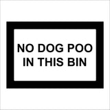 TR651 No Dog Poo In This Bin