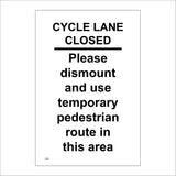 TR666 Cycle Lane Closed Please Dismount