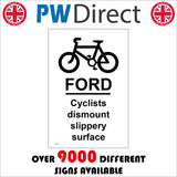 TR667 Ford Cyclists Dismount Slippery Surface