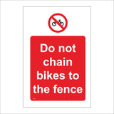 TR677 Do Not Chain Bikes To The Fence
