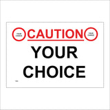 TR685 Caution Your Choice Words Here