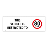 TR699 This Vehicle Is Restricted To 80 KMH