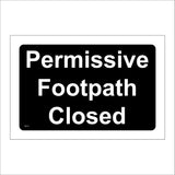 TR713 Permissive Footpath Closed Black Background White Text