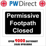 TR713 Permissive Footpath Closed Black Background White Text