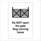 TR722 Do Not Open Gate Dog Running Loose