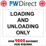 TR754 Loading And Unloading Only