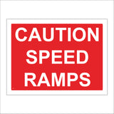 VE008 Caution Speed Ramps Sign