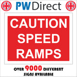 VE008 Caution Speed Ramps Sign