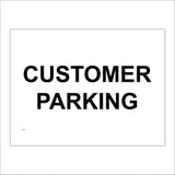 VE009 Customer Parking Sign
