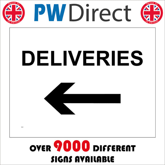 VE011 Deliveries Left Sign with Arrow