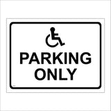 VE013 Disabled Parking Only Sign with Disabled Logo