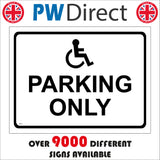 VE013 Disabled Parking Only Sign with Disabled Logo