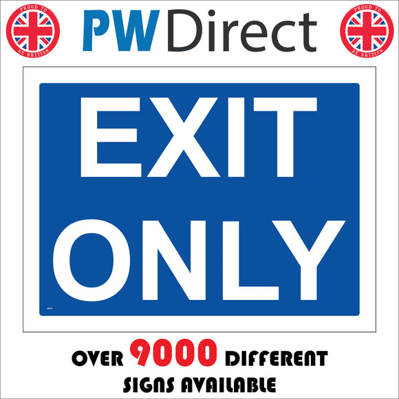 Exit Only Sign – PWDirect